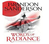 Brandon Sanderson Words of Radiance : The Stormlight Archive Book Two Paperback Brandon Sanderson Multicolor