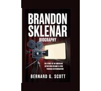 BRANDON SKLENAR BIOGRAPHY: The Story of an American Actor who became a Star through Determination