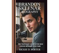 BRANDON SKLENAR BIOGRAPHY: The True Story of an Actor Who Choose Meaning Over Fame