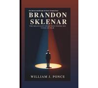 BRANDON SKLENAR: The Reluctant Star Who Found His Voice In Film: How Introversion Became An Actor’s Greatest Asset (Biography)