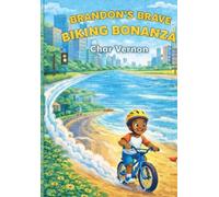 Brandon's Brave Biking Bonanza