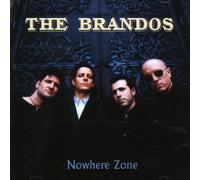 Brandos, The - Nowhere Zone