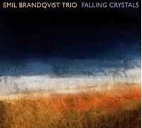 Brandqvist Trio, Emil - Falling Crystals