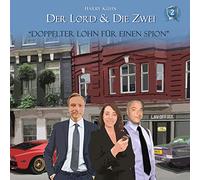 Brandt, Rainer - Der Lord & die Zwei: Doppelter Lohn Für Einen Spion-Fal