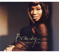 Brandy feat. Kanye West - Talk About Our Love