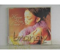 Brandy - Have You Ever