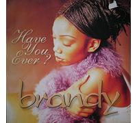 Brandy - Have you ever? (4 versions, incl. Soul Skank Remix) [VINYL]