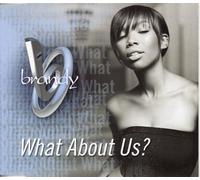 Brandy - What About Us by Brandy
