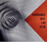 Branford Marsalis And The X-Men – Live 1990