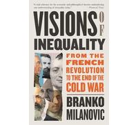 Branko Milanovic Visions of Inequality (Paperback)