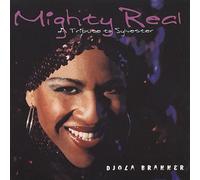 Djola Branner – Mighty Real: Tribute to Sylve