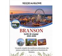 Branson Guide de voyage 2025-2026