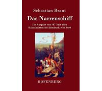 Brant - Das Narrenschiff Die Ausgabe von 1877 mit allen Holzschnitten - X555z