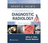 Brant & Helms' Fundamentals of Diagnostic Radiology: Print + eBook with Multimedia