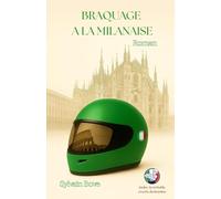 Braquage à la Milanaise