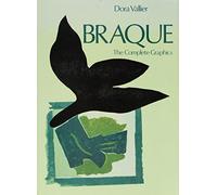 Braque: The complete graphics : catalogue raisonné