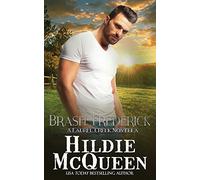 Brash: Frederick: A Laurel Creek Series Novella: Volume 4