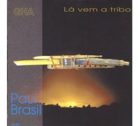 Brasil, Pau - Le Vem a Tribo