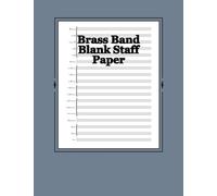 Brass Band Blank Staff Paper: 180 Sheets