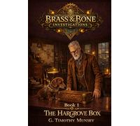 Brass & Bone Investigations: Book 1: The Hargrove Box
