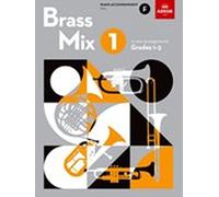 Brass Mix, Book 1, Piano Accompaniment F: 12 new arrangements for Brass, Grades 1-3 (Shining Brass (ABRSM))