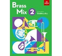Brass Mix, Book 2: 8 new pieces for Brass, Grades 4 & 5 (Shining Brass (ABRSM))