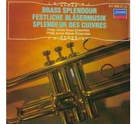 Brass Splendour - Philip Jones Brass Ensemble (London)