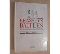 Brassey's Battles: 3, 500 Years of Conflict, Campaigns and Wars from A-Z