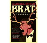 BRAT : A Ghost Story