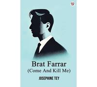 Brat Farrar (Come And Kill Me) (Edition1)