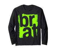 Brat Oversized Completely Different But Also Still Brat Long Sleeve T-Shirt