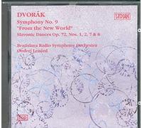 Bratislava Radio Symphony Orchestra, Ondrej Lenárd - Dvorak: Symphony No. 9 "From the New World" / Slavonic Dances Op. 72, Nos. 1, 2, 7 & 8