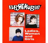 Bratmobile - Ladies, Women And Girls