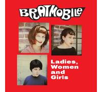 Bratmobile - Ladies, Women and Girls [VINYL]