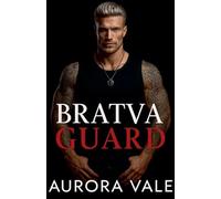 Bratva Guard: An Arranged Marriage, Forbidden Love, Dark Russian Mafia Romance (4)