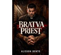 Bratva Priest: A Dark Forbidden Mafia Romance (Unholy Vows)