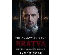 BRATVA: The Wolf's Vow (a Dark Mafia Romance Book 1) (The Volkov Trilogy)