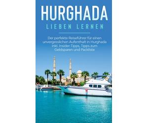 Brauer - Hurghada lieben lernen Der perfekte Reisefhrer fr einen un - X555z