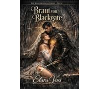 Braut von Blackgate (Die Rissgebundene Krone)