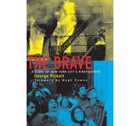 Brave: A Story of New York City's Firefighters