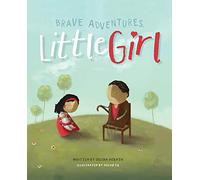 Brave Adventures, Little Girl
