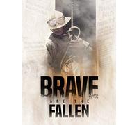 Brave are the Fallen