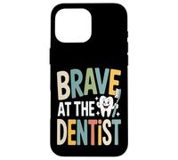 Brave At The Dentist Kids Dental Visit Case for iPhone 16 Pro Max