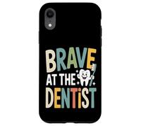 Brave At The Dentist Kids Dental Visit Case for iPhone XR