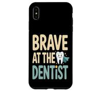 Brave At The Dentist Kids Dental Visit Case for iPhone XS Max