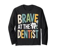Brave At The Dentist Kids Dental Visit Long Sleeve T-Shirt