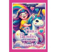 Brave Beauties with Down Syndrome; 21 Reasons to Shine: A Coloring Book of Empowerment, Positivity, and Self-Love