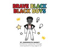 Brave Boys: Confidence, Leadership & Strength Coloring Book for Boys Ages 6-12 (Royal Roots Collection)