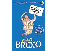 Brave Bruno: Book 7 (My Freaky Family)
