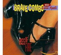 Brave Combo - Kiss of Fire